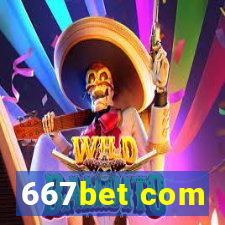 667bet com